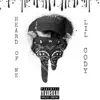 Lil Cody - Heard of Me - Single